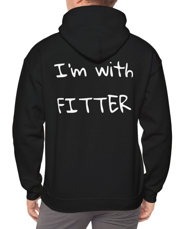 "I’M WITH FITTER" HOODIE – BAD DECISIONS HAVE BEEN MADE