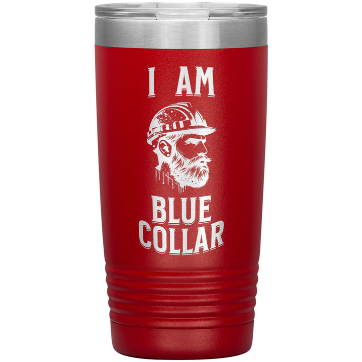 20oz insulated red tumbler, made from rugged double-wall stainless steel, features a I AM Blue Collar.